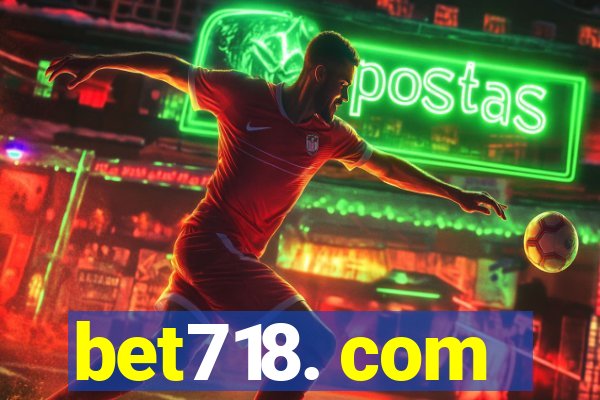 bet718. com
